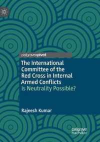 The International Committee of the Red Cross in Internal Armed Conflicts : Is Neutrality Possible? （Reprint）