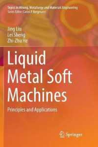 Liquid Metal Soft Machines : Principles and Applications (Topics in Mining, Metallurgy and Materials Engineering)