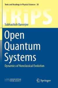 Open Quantum Systems : Dynamics of Nonclassical Evolution (Texts and Readings in Physical Sciences)