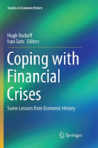 Coping with Financial Crises : Some Lessons from Economic History (Studies in Economic History)