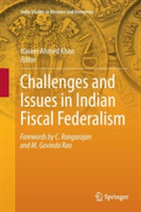 Challenges and Issues in Indian Fiscal Federalism (India Studies in Business and Economics)