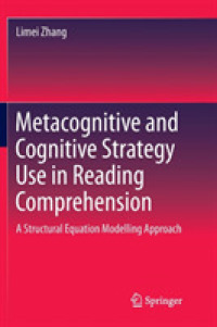Metacognitive and Cognitive Strategy Use in Reading Comprehension : A Structural Equation Modelling Approach