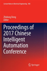 Proceedings of 2017 Chinese Intelligent Automation Conference (Lecture Notes in Electrical Engineering)