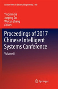 Proceedings of 2017 Chinese Intelligent Systems Conference : Volume II (Lecture Notes in Electrical Engineering)