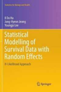 Statistical Modelling of Survival Data with Random Effects : H-Likelihood Approach (Statistics for Biology and Health)