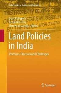 Land Policies in India : Promises, Practices and Challenges (India Studies in Business and Economics)