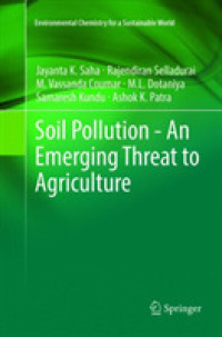 Soil Pollution - an Emerging Threat to Agriculture (Environmental Chemistry for a Sustainable World)