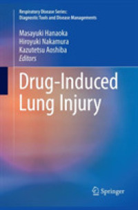 Drug-Induced Lung Injury (Respiratory Disease Series: Diagnostic Tools and Disease Managements)