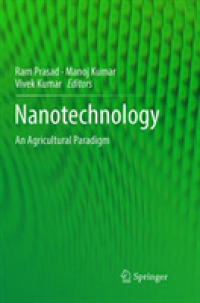 Nanotechnology : An Agricultural Paradigm