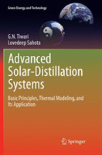 Advanced Solar-Distillation Systems : Basic Principles, Thermal Modeling, and Its Application (Green Energy and Technology)