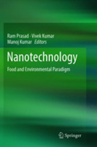 Nanotechnology : Food and Environmental Paradigm