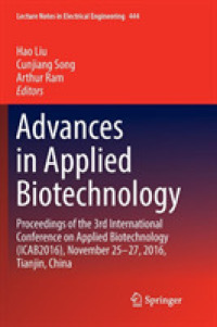 Advances in Applied Biotechnology : Proceedings of the 3rd International Conference on Applied Biotechnology (ICAB2016), November 25-27, 2016, Tianjin, China (Lecture Notes in Electrical Engineering)