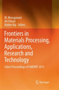 Frontiers in Materials Processing, Applications, Research and Technology : Select Proceedings of FiMPART 2015