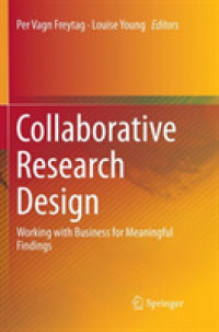 Collaborative Research Design : Working with Business for Meaningful Findings