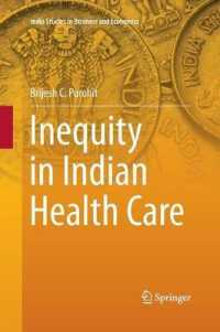 Inequity in Indian Health Care (India Studies in Business and Economics)