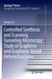 Controlled Synthesis and Scanning Tunneling Microscopy Study of Graphene and Graphene-Based Heterostructures (Springer Theses)
