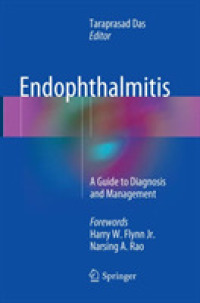 Endophthalmitis : A Guide to Diagnosis and Management
