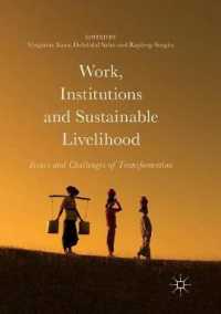 Work, Institutions and Sustainable Livelihood : Issues and Challenges of Transformation