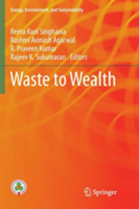 Waste to Wealth (Energy, Environment, and Sustainability)