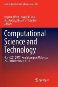 Computational Science and Technology : 4th ICCST 2017, Kuala Lumpur, Malaysia, 29-30 November, 2017 (Lecture Notes in Electrical Engineering)