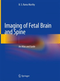 Imaging of Fetal Brain and Spine : An Atlas and Guide