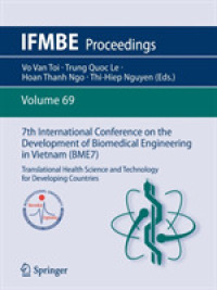 7th International Conference on the Development of Biomedical Engineering in Vietnam (BME7) : Translational Health Science and Technology for Developing Countries (Ifmbe Proceedings)