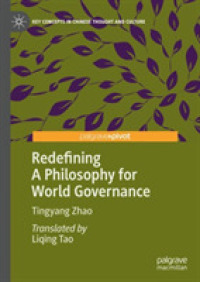 Redefining a Philosophy for World Governance (Key Concepts in Chinese Thought and Culture)