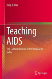 Teaching AIDS : The Cultural Politics of HIV Disease in India