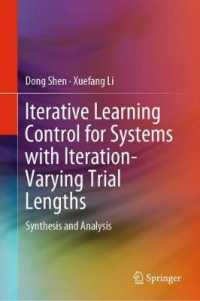 Iterative Learning Control for Systems with Iteration-Varying Trial Lengths : Synthesis and Analysis （2019）