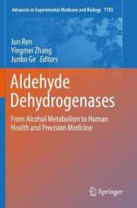 Aldehyde Dehydrogenases : From Alcohol Metabolism to Human Health and Precision Medicine (Advances in Experimental Medicine and Biology)