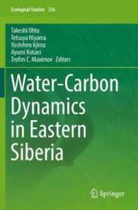 Water-Carbon Dynamics in Eastern Siberia (Ecological Studies) （2019）