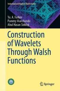 Construction of Wavelets through Walsh Functions (Industrial and Applied Mathematics)