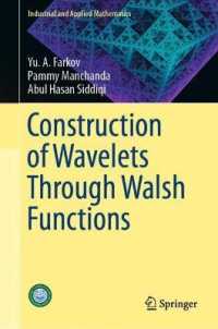 Construction of Wavelets through Walsh Functions (Industrial and Applied Mathematics)