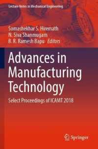 Advances in Manufacturing Technology : Select Proceedings of ICAMT 2018 (Lecture Notes in Mechanical Engineering)