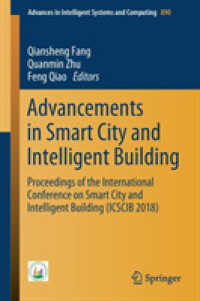 Advancements in Smart City and Intelligent Building : Proceedings of the International Conference on Smart City and Intelligent Building (ICSCIB 2018) (Advances in Intelligent Systems and Computing)