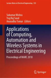 Applications of Computing, Automation and Wireless Systems in Electrical Engineering : Proceedings of MARC 2018 (Lecture Notes in Electrical Engineering)
