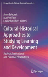 Cultural-Historical Approaches to Studying Learning and Development : Societal, Institutional and Personal Perspectives (Perspectives in Cultural-historical Research)