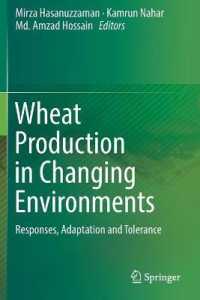 Wheat Production in Changing Environments : Responses, Adaptation and Tolerance