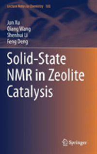 Solid-State NMR in Zeolite Catalysis (Lecture Notes in Chemistry)