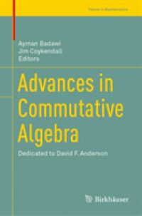 Advances in Commutative Algebra : Dedicated to David F. Anderson (Trends in Mathematics)