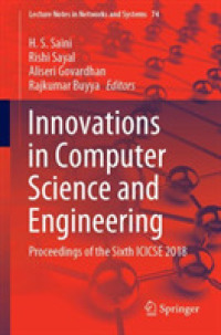Innovations in Computer Science and Engineering : Proceedings of the Sixth ICICSE 2018 (Lecture Notes in Networks and Systems)