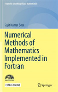 Numerical Methods of Mathematics Implemented in Fortran (Forum for Interdisciplinary Mathematics)