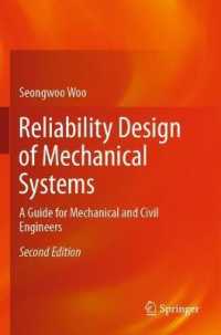Reliability Design of Mechanical Systems : A Guide for Mechanical and Civil Engineers （2ND）