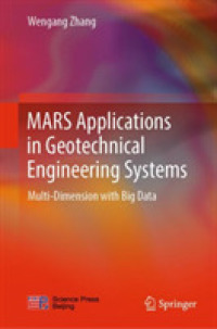 MARS Applications in Geotechnical Engineering Systems : Multi-Dimension with Big Data