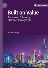 Built on Value : The Huawei Philosophy of Finance Management （2019）
