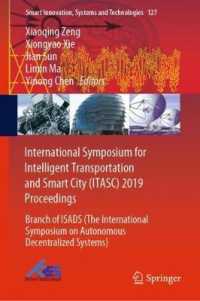 International Symposium for Intelligent Transportation and Smart City (ITASC) 2019 Proceedings : Branch of ISADS (The International Symposium on Autonomous Decentralized Systems) (Smart Innovation, Systems and Technologies)