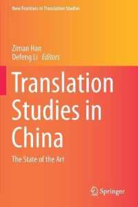Translation Studies in China : The State of the Art (New Frontiers in Translation Studies)