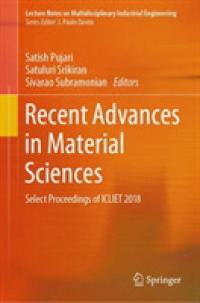 Recent Advances in Material Sciences : Select Proceedings of ICLIET 2018 (Lecture Notes on Multidisciplinary Industrial Engineering)