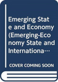 Emerging State and Economy (Emerging-economy State and International Policy Studies)