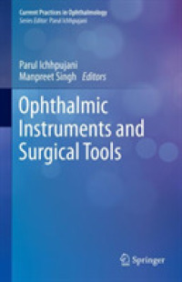Ophthalmic Instruments and Surgical Tools (Current Practices in Ophthalmology)